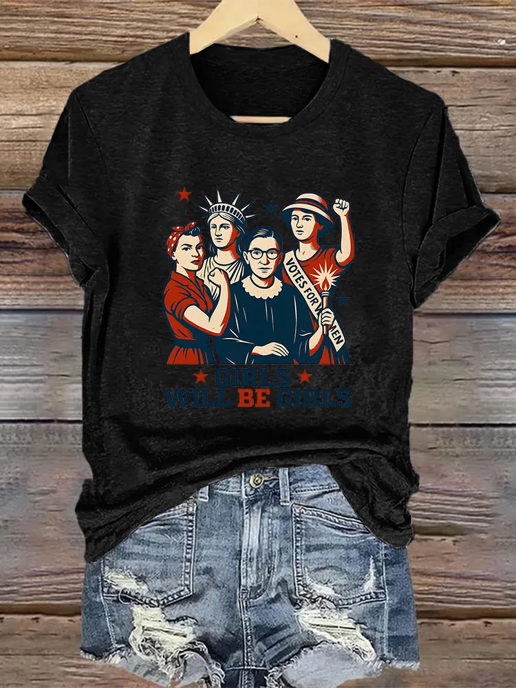 Woman'S Girls Will Be Girls Crew Neck Short Sleeve T-Shirt