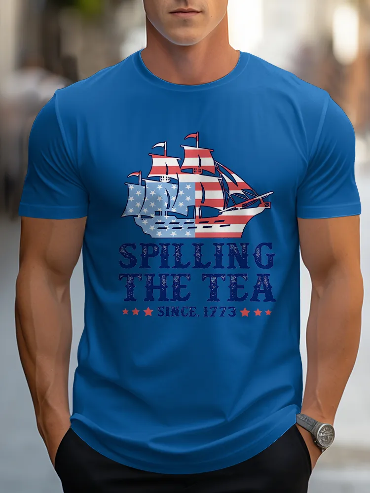 Man'S Spilling The Tea Since 1773 Round-Neck Short-Sleeved T-Shirt