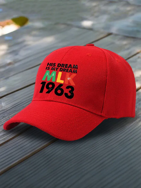 His Dream Is My Dream MLK 1963 Baseball Cap