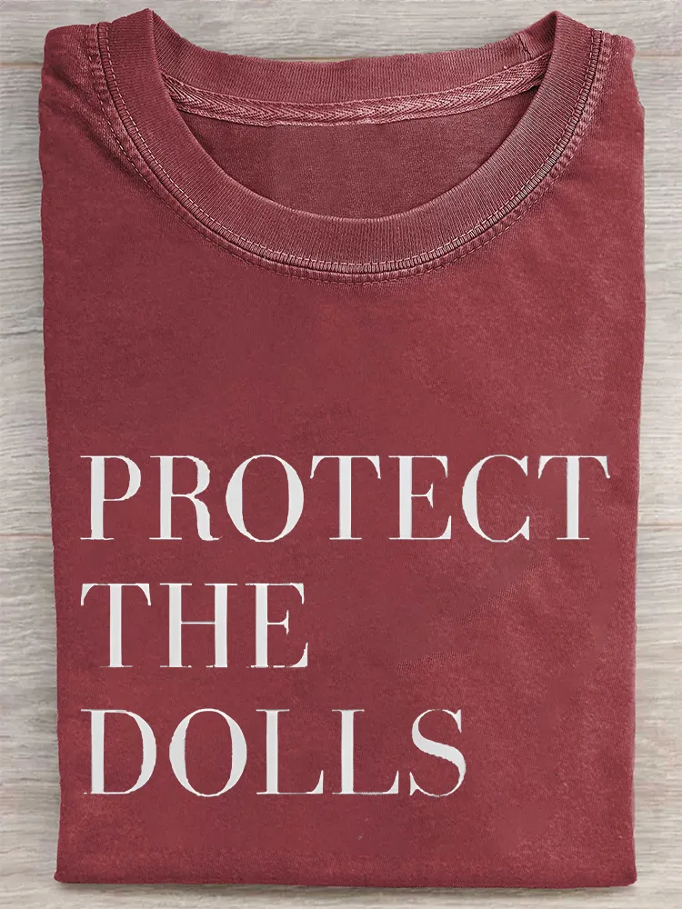 Protect The Dolls T-Shirt