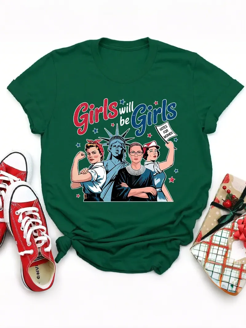 Girls Will Be Girls Women'S Rights Teacher T-Shirt