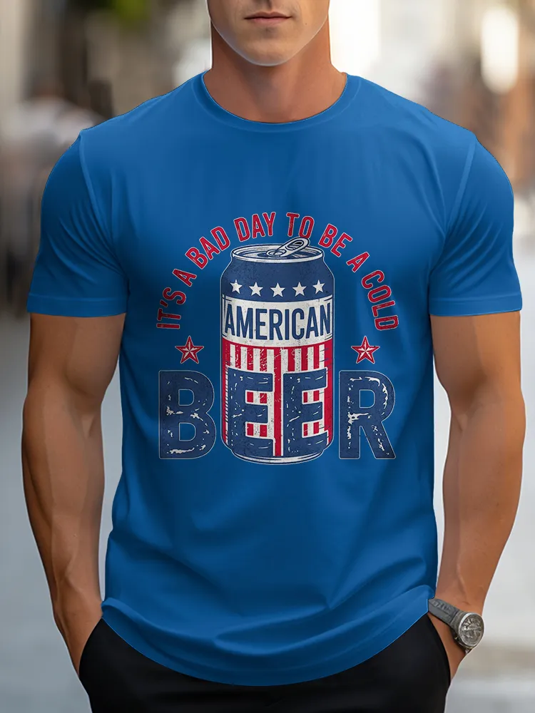 Man'S It'S A Bad Day To Be A Cold American Beer Round-Neck Short-Sleeved T-Shirt