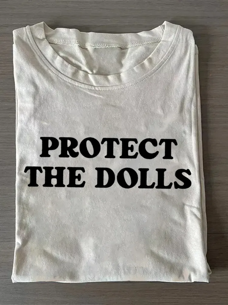 Protect The Dolls T-Shirt