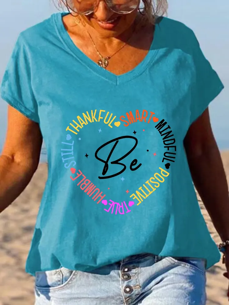 Women'S V-Neck Short-Sleeved T-Shirt Be Thankful Smart Mindfull Positive True Humble Still Prints