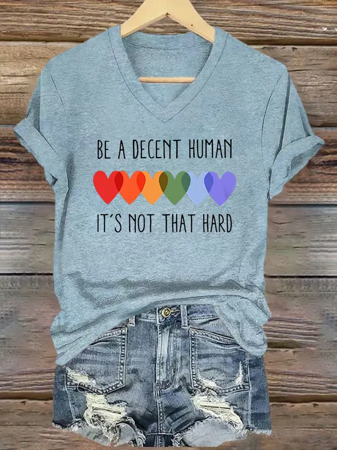 V-Neck Retro Be A Decent Human It'S Not That Hard Print T-Shirt