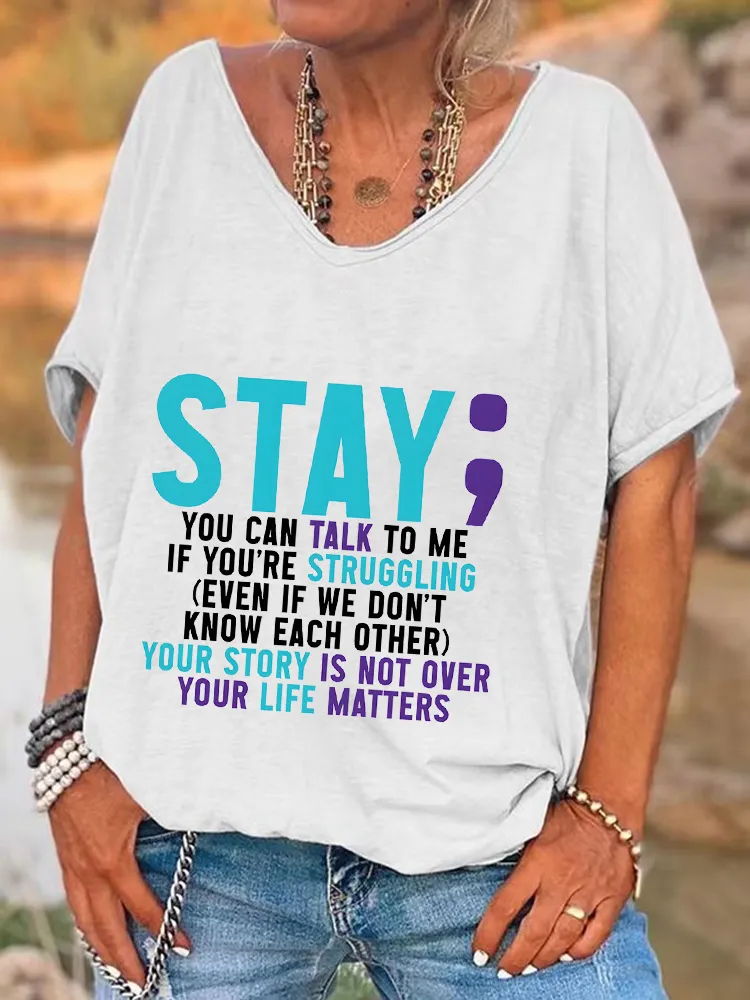 Women'S V-Neck Short-Sleeved T-Shirt Stay You Can Talk To Me If You'Re Struggling Prints