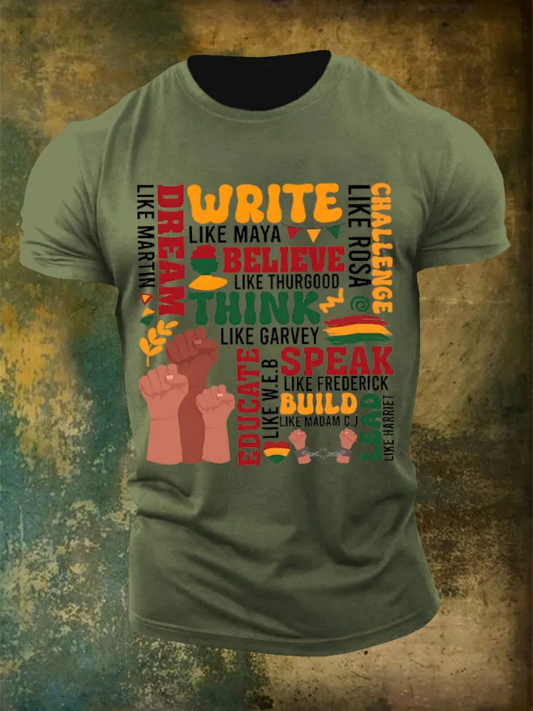 Men'S  Round-Neck T-Shirt Dream Like Martin Fight Like Malcom Lead Like Harriet Think Like Garvey Build Like Madam C.J. Speak Like Frederick Educate Like W.E.B.
