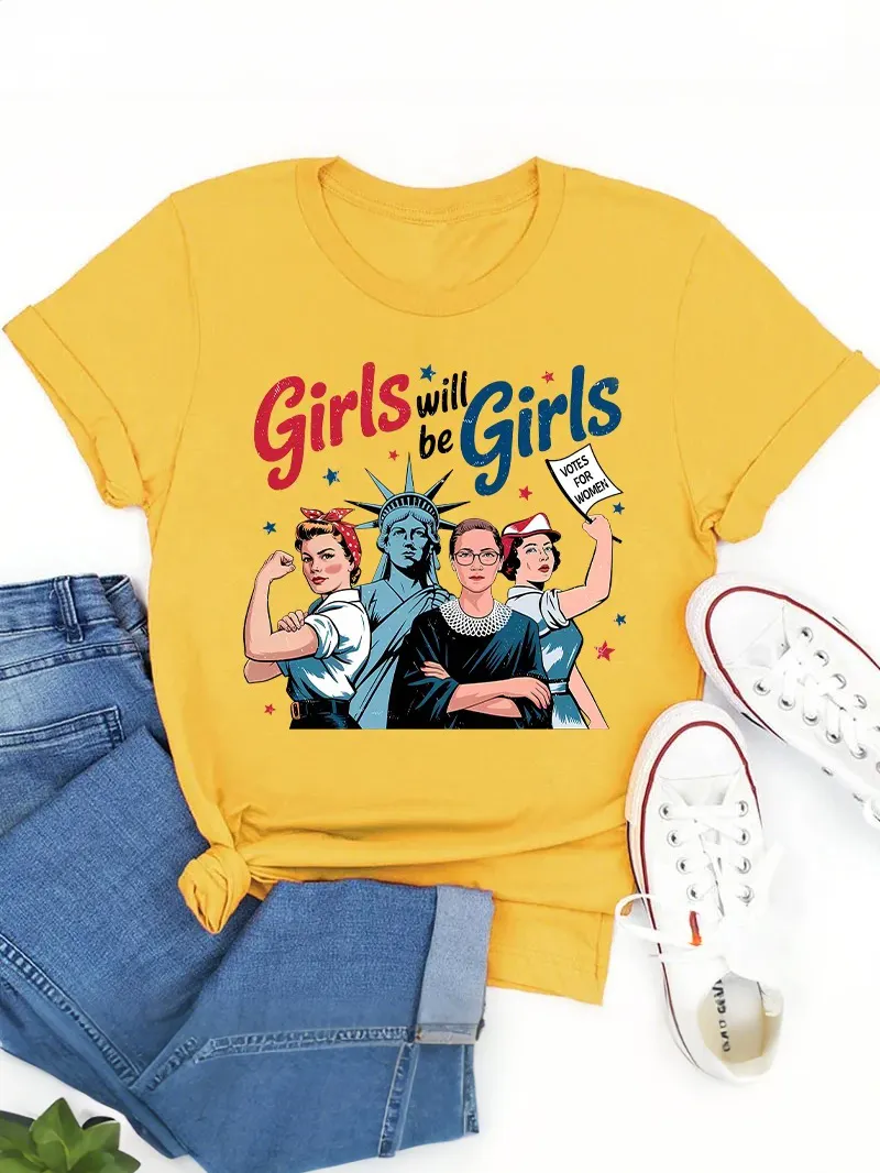 Girls Will Be Girls Women'S Rights Teacher T-Shirt