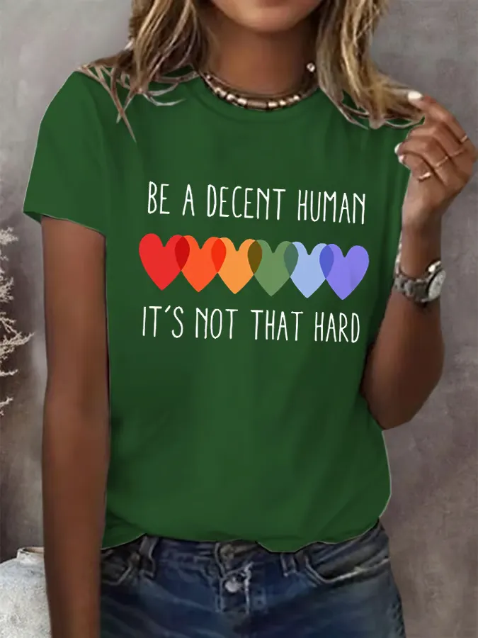 Retro Be A Decent Human It'S Not That Hard Print T-Shirt