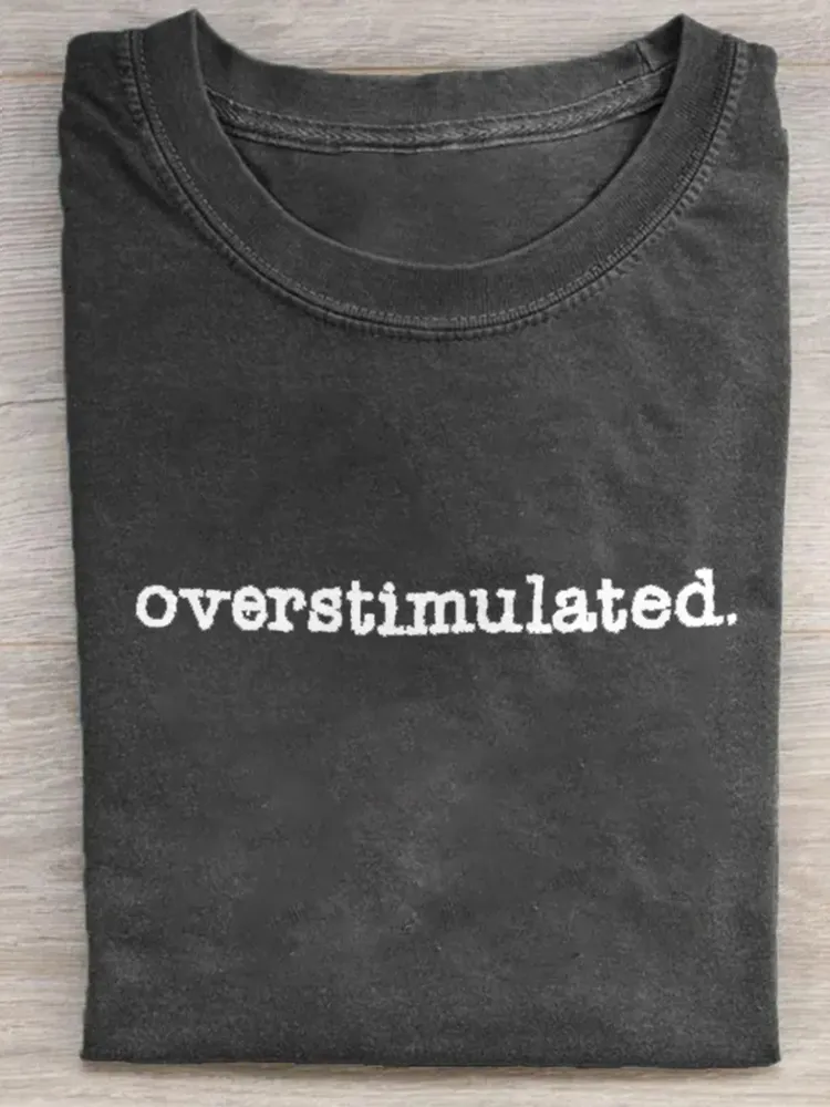 Overstimulated T-Shirt