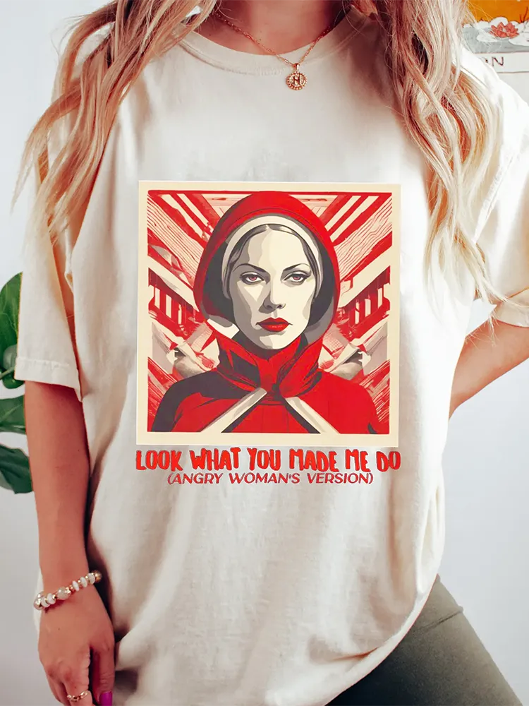 Women'S Look What You Made Me Too Round-Neck Short Sleeve T-Shirt