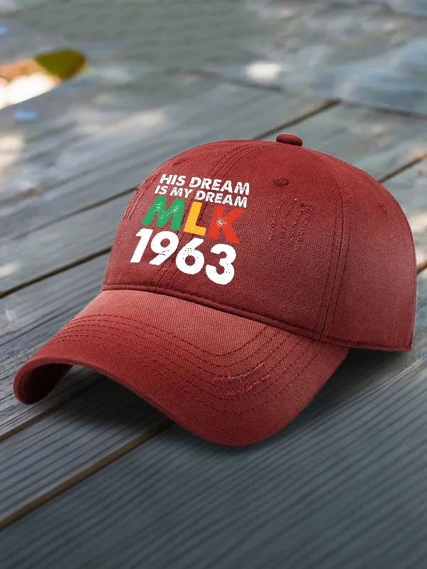 His Dream Is My Dream MLK 1963 Printed Baseball Cap