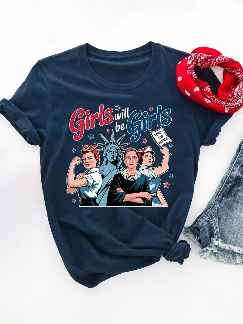 Girls Will Be Girls Women'S Rights Teacher T-Shirt