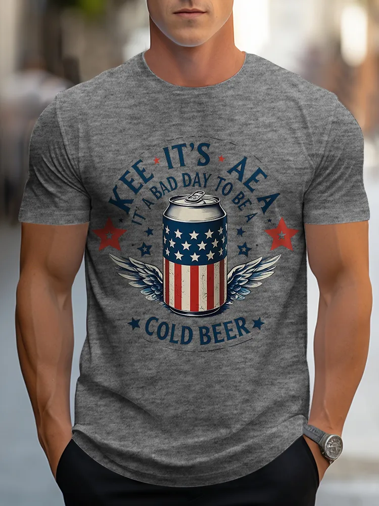 Man'S Kee It'S Aea It' A Bad Day To Be A Cold Beer Round-Neck Short-Sleeved T-Shirt