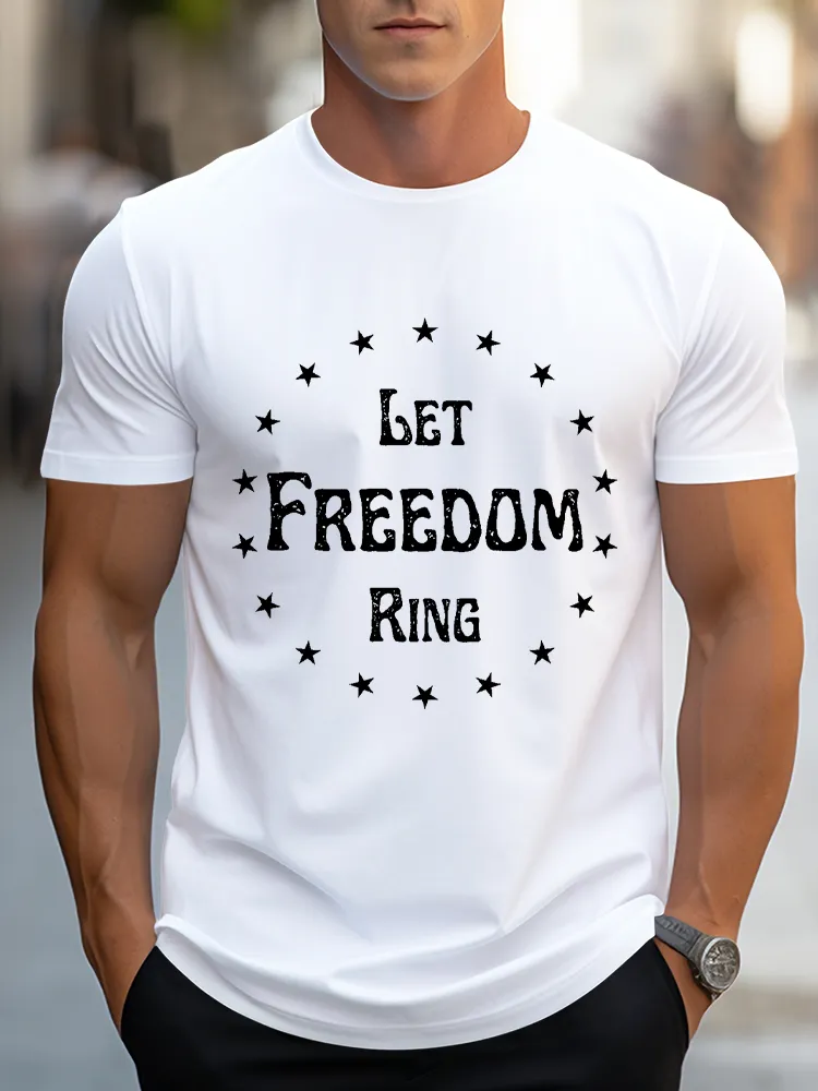 Man'S Let Freedom Ring Round-Neck Short-Sleeved T-Shirt