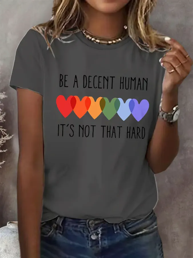 Retro Be A Decent Human It'S Not That Hard Print T-Shirt