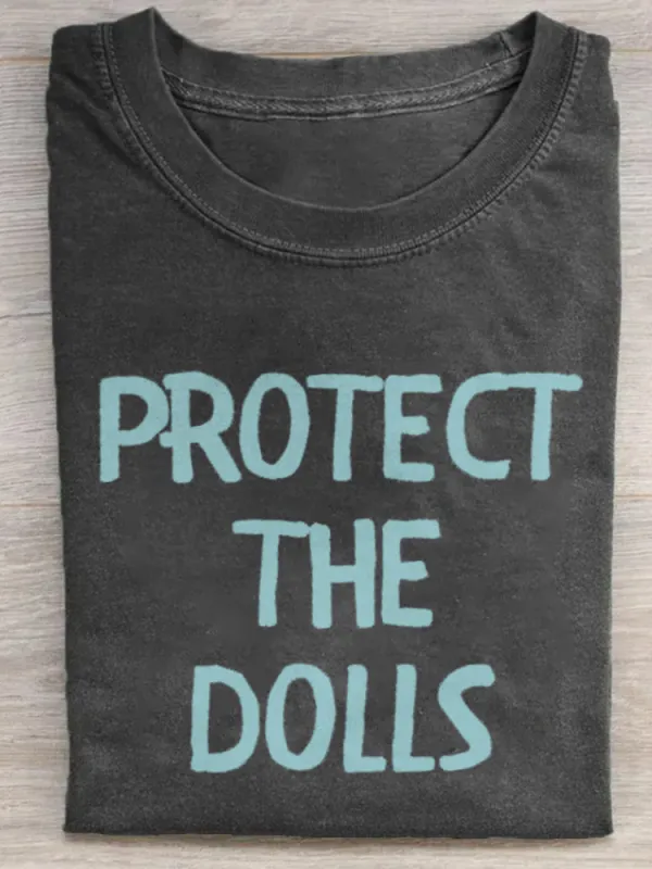 Protect The Dolls T-Shirt