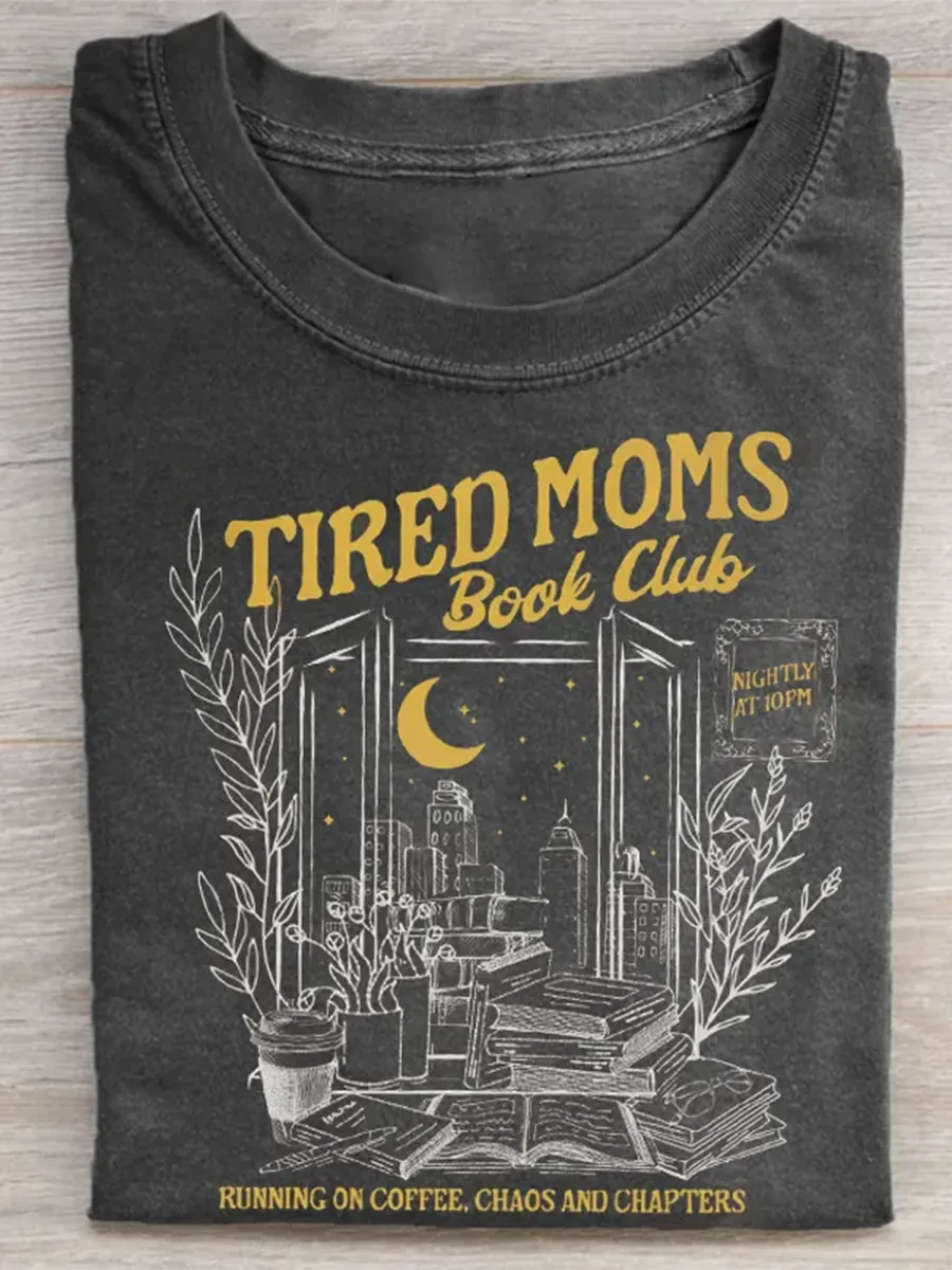 Tired Moms Club T-Shirt