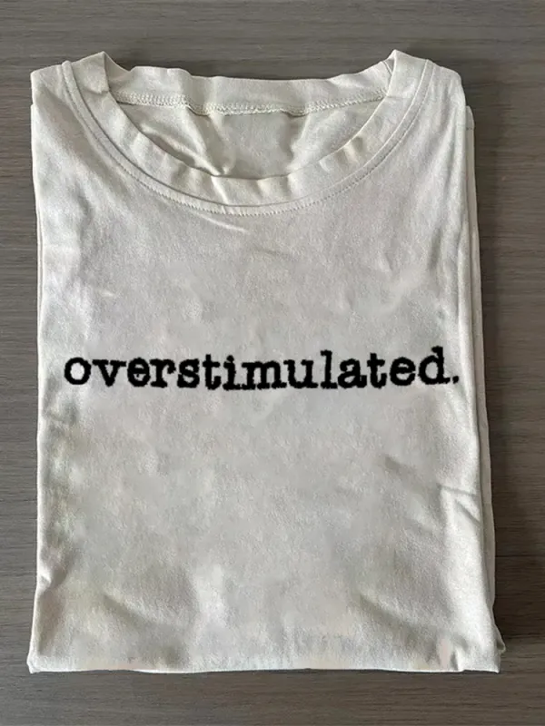 Overstimulated T-Shirt