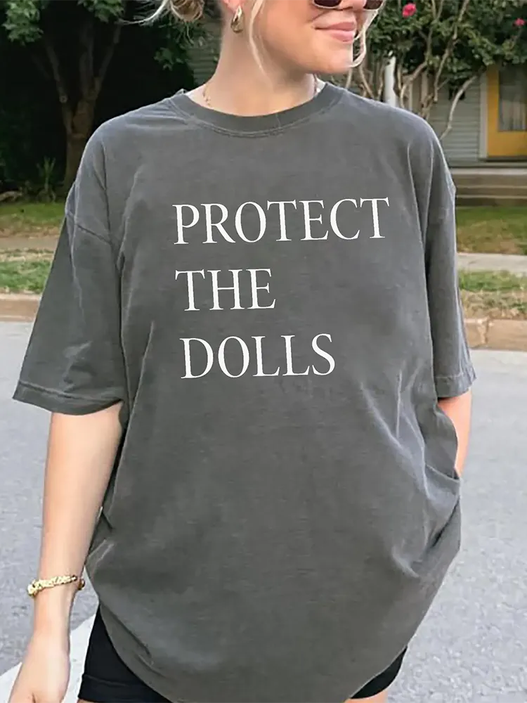 Protect The Dolls T-Shirt