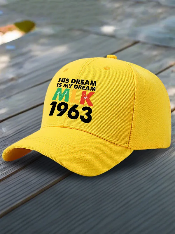 His Dream Is My Dream MLK 1963 Baseball Cap