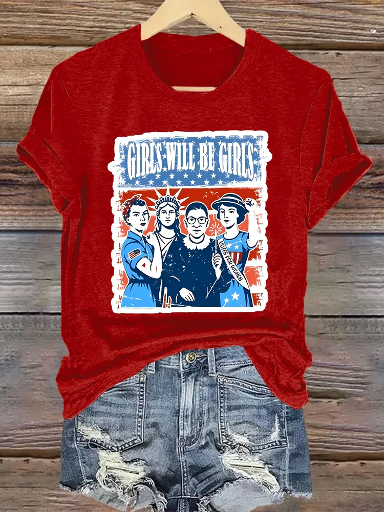 Woman'S Girls Will Be Girls Crew Neck Short Sleeve T-Shirt