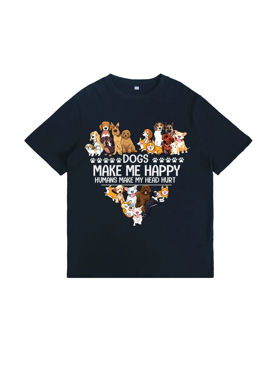 Dogs Make Me Happy Printed T-shirts