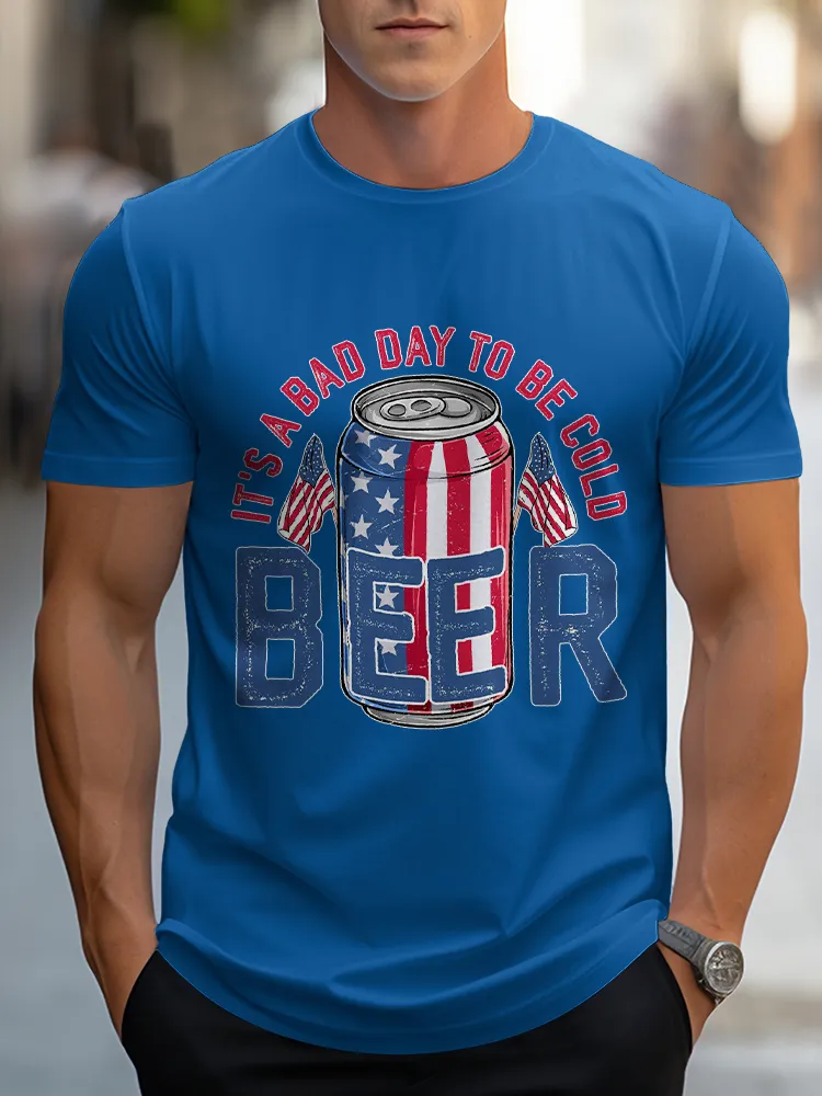 Man'S It'S A Bad Day To Be Cold Beer Round-Neck Short-Sleeved T-Shirt