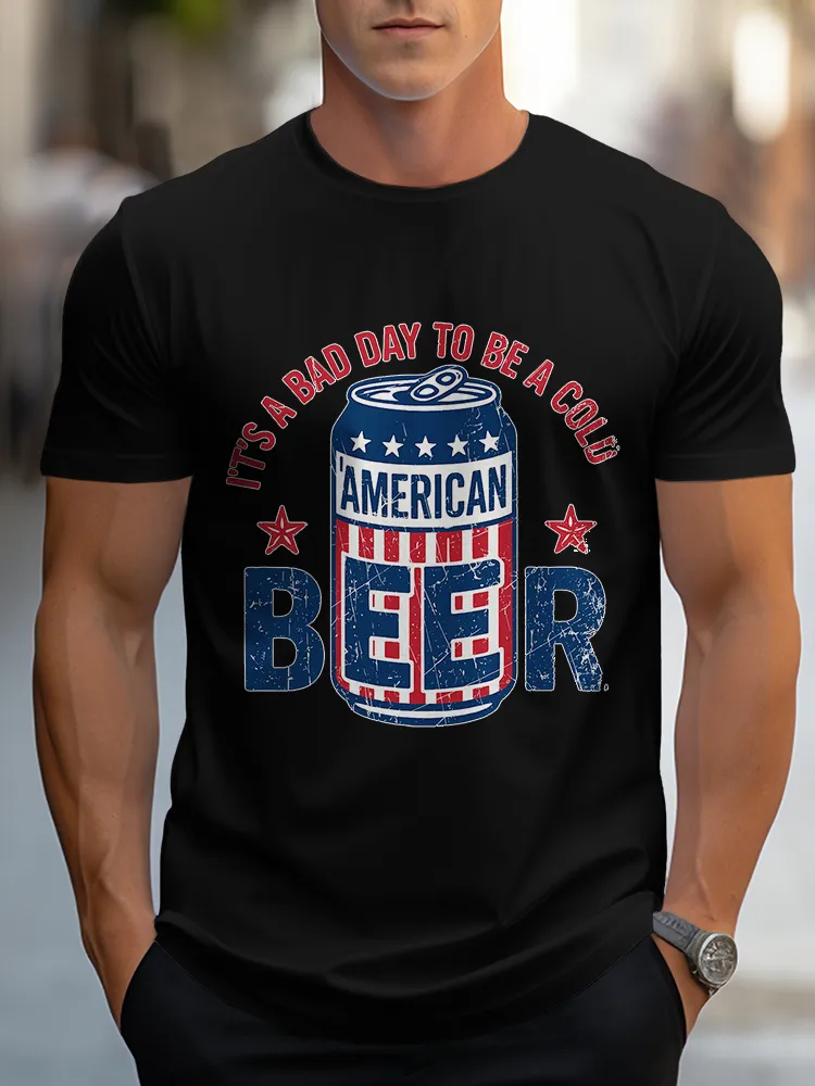 Man'S I'T'S A Bad To Be A Cold Beer Round-Neck Short-Sleeved T-Shirt