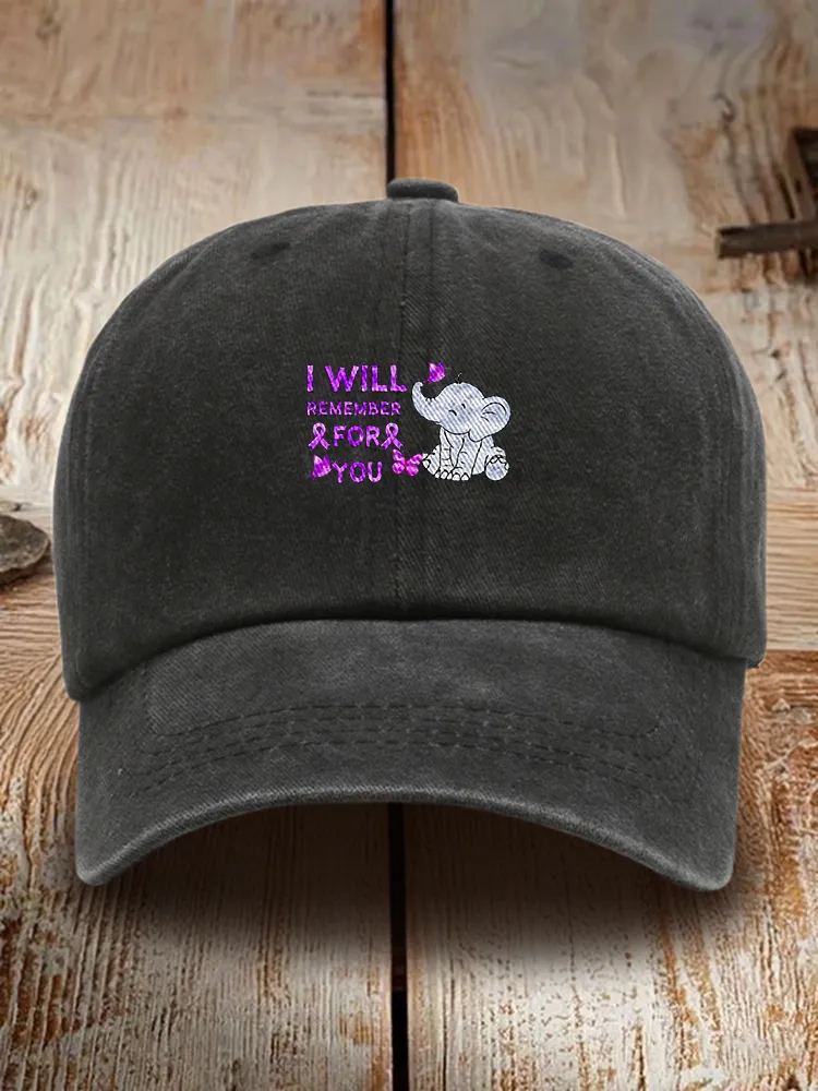 I Will Remember For You Baseball Cap