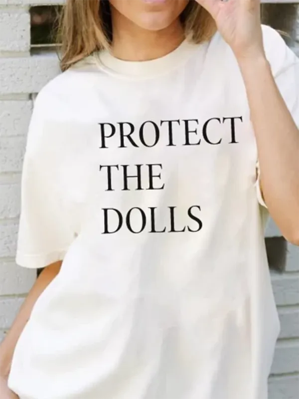 Protect The Dolls T-Shirt