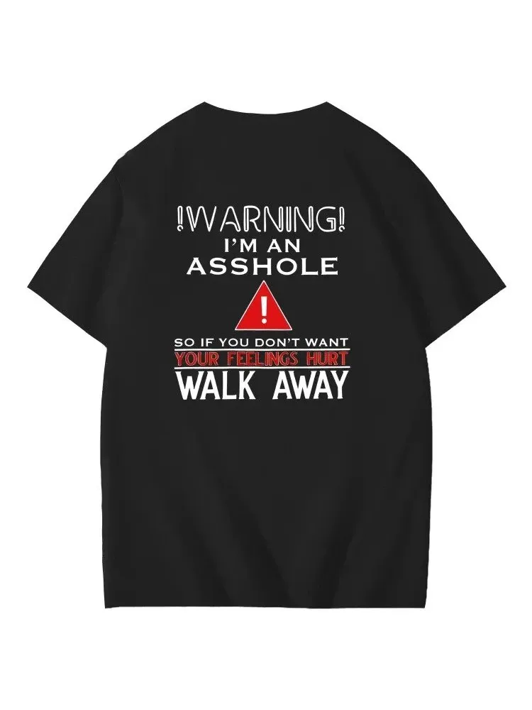 Warning I'M An Asshole So If You Don'T Want Your Feelings Comfortable T-Shirt