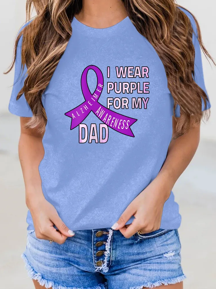 Women'S I Wear Purple For My Dad Alzheimer'S Awareness Round-Neck Short-Sleeved T-Shirt