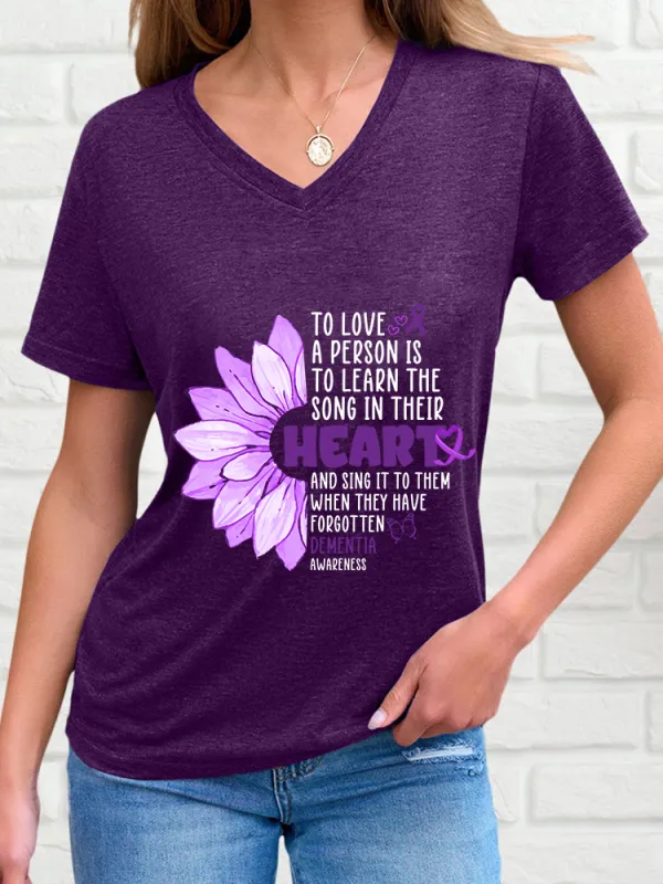 Women'S V-Neck Short-Sleeved T-Shirt To Love A Person Is To Learn The Song In Their Heart And Sing It To Them When They Have Forgot The Dementia Awareness Prints