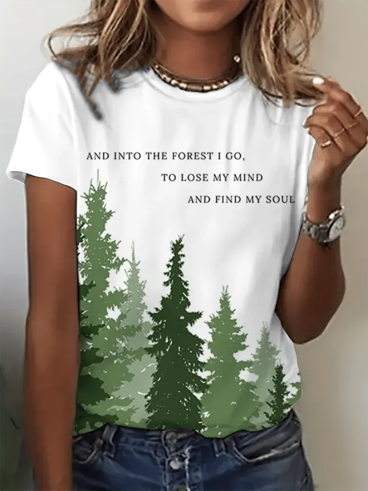 Woman'S And Into The Forest I Go, To Lose My Mind And Find My Soul Round-Nack Short Sleeve T-Shirt