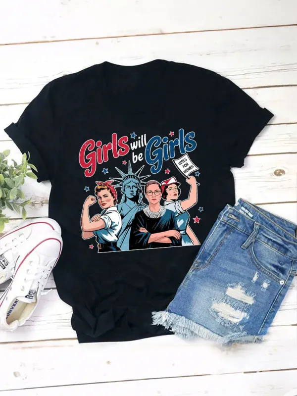 Girls Will Be Girls Women'S Rights Teacher T-Shirt
