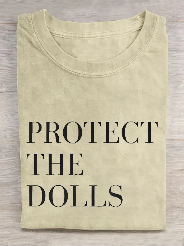 Protect The Dolls T-Shirt
