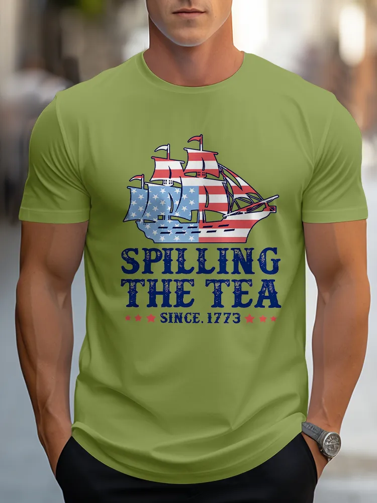 Man'S Spilling The Tea Since 1773 Round-Neck Short-Sleeved T-Shirt