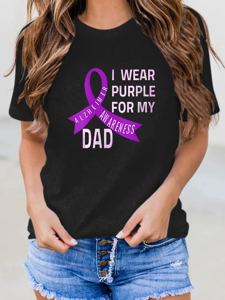 Women'S I Wear Purple For My Dad Alzheimer'S Awareness Round-Neck Short-Sleeved T-Shirt