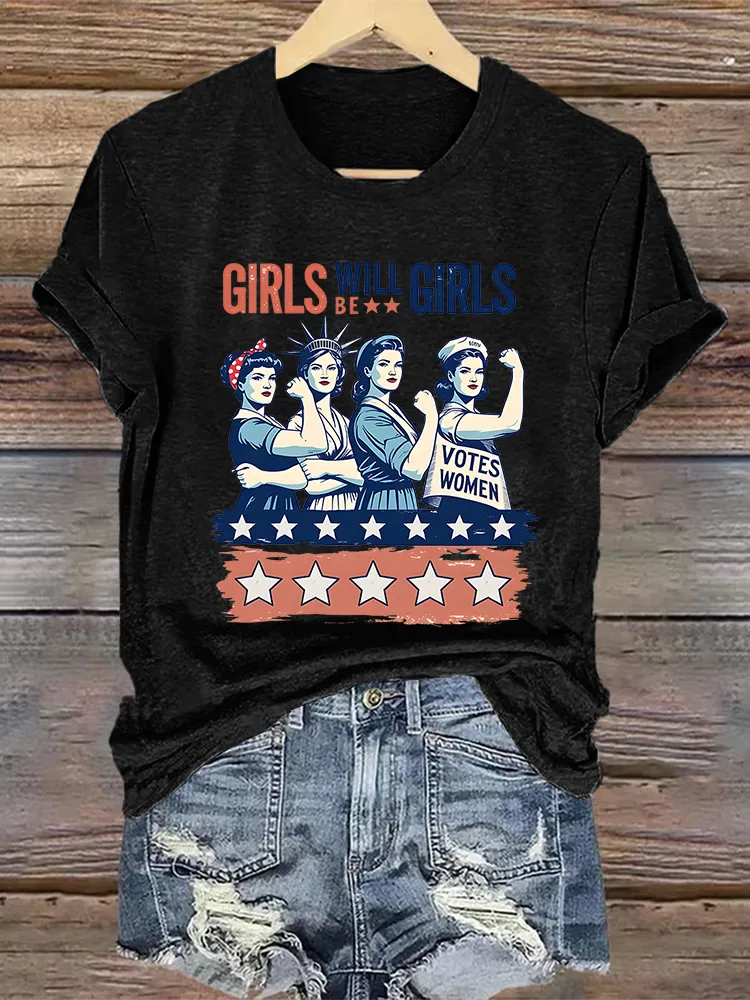 Woman'S Girls Will Be Girls Crew Neck Short Sleeve T-Shirt