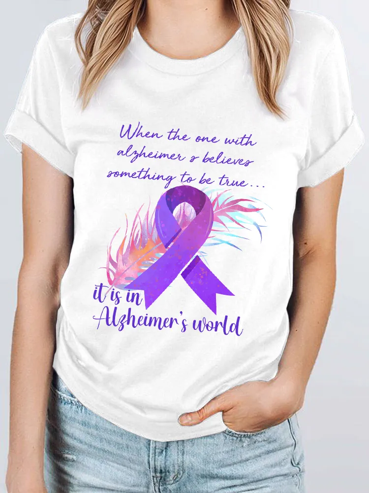 Women'S When The One With Alzheimer'S Believer Something To Be Time... It Is In Alzheimer'S World Round-Neck Short-Sleeved T-Shirt