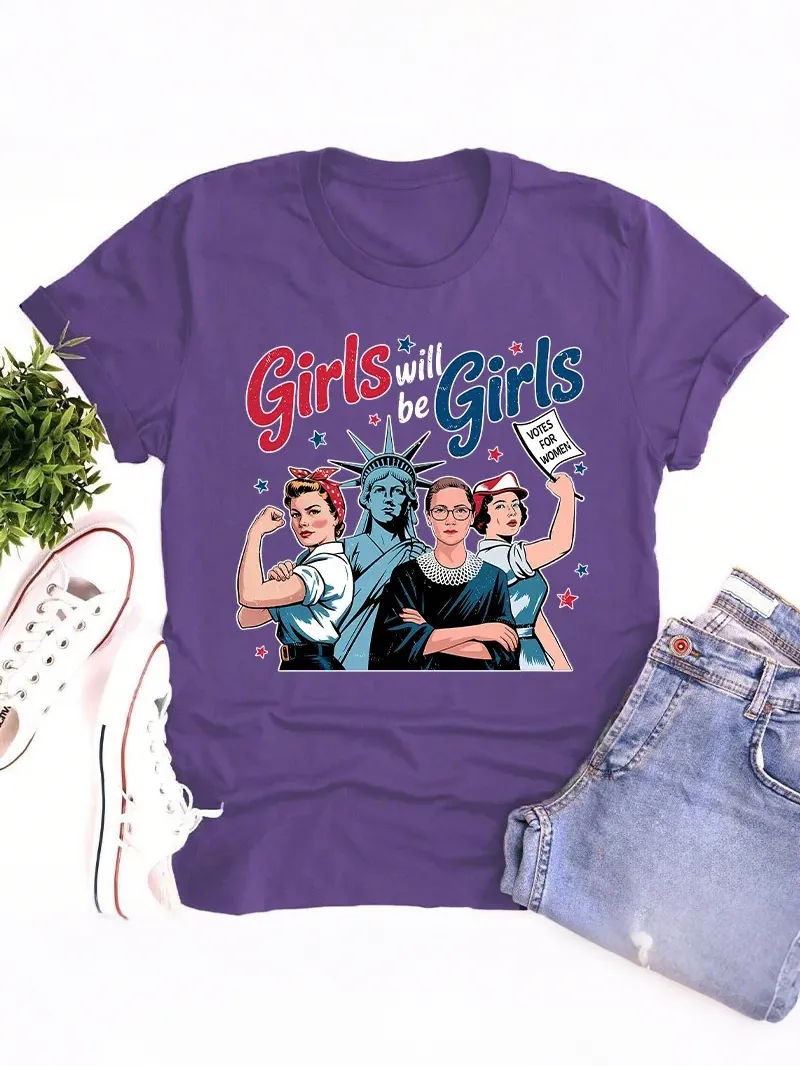 Girls Will Be Girls Women'S Rights Teacher T-Shirt