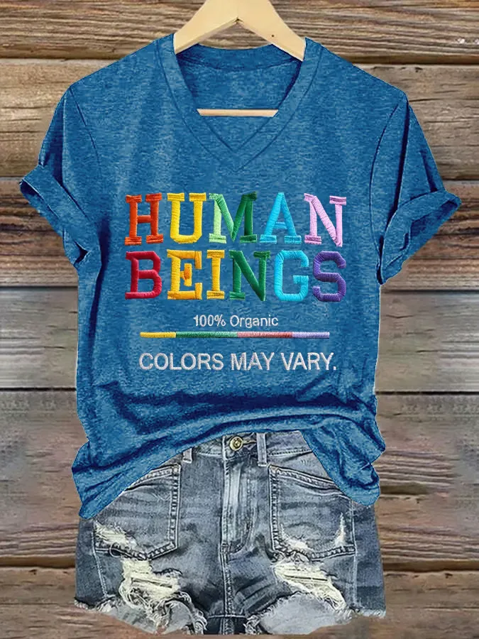 V-Neck Retro Human Beings 100% Organic Colors May Vary Human Rights Equality Pride Print T-Shirt