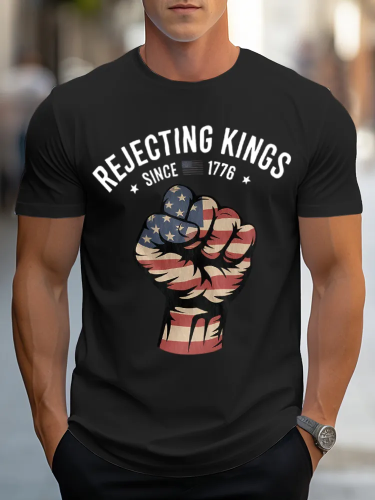 Man'S Rejecting Kings Since 1776 Print Round-Neck Short-Sleeved T-Shirt
