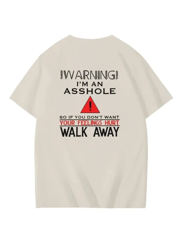 Warning I'M An Asshole So If You Don'T Want Your Feelings Comfortable T-Shirt
