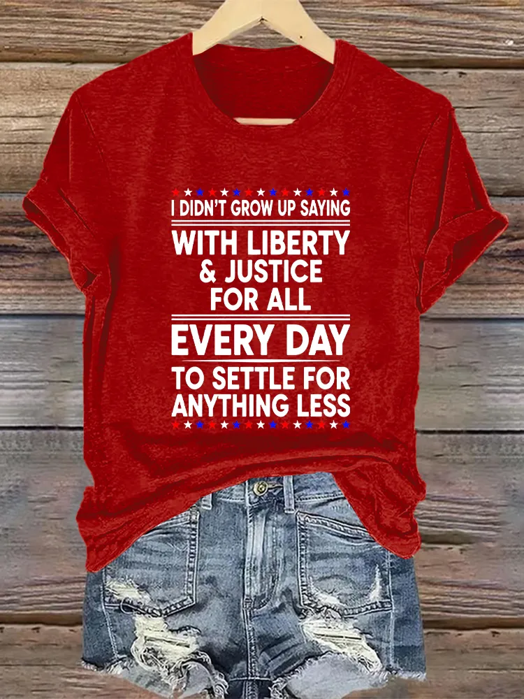 Woman'S I Didn'T Grow Up Saying Crew Neck Short Sleeve T-Shirt