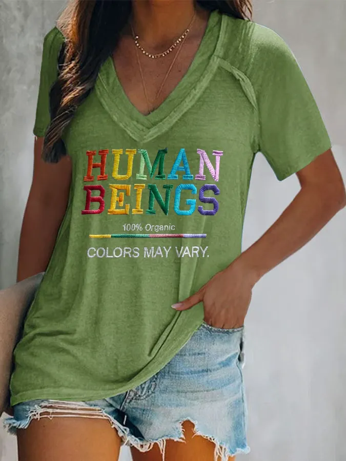 V-Neck Retro Human Beings 100% Organic Colors May Vary Human Rights Equality Pride Print T-Shirt
