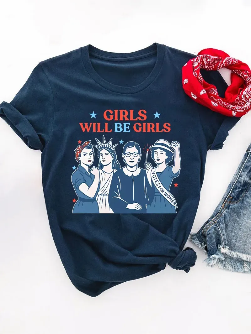 Girls Will Be Girls Women'S Rights Teacher T-Shirt