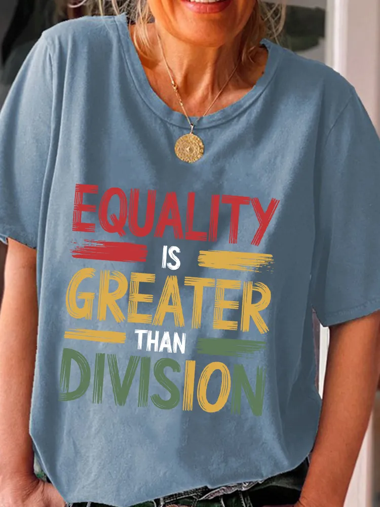 Women'S Equality Is Greater Than Division Round-Neck Short-Sleeved T-Shirt