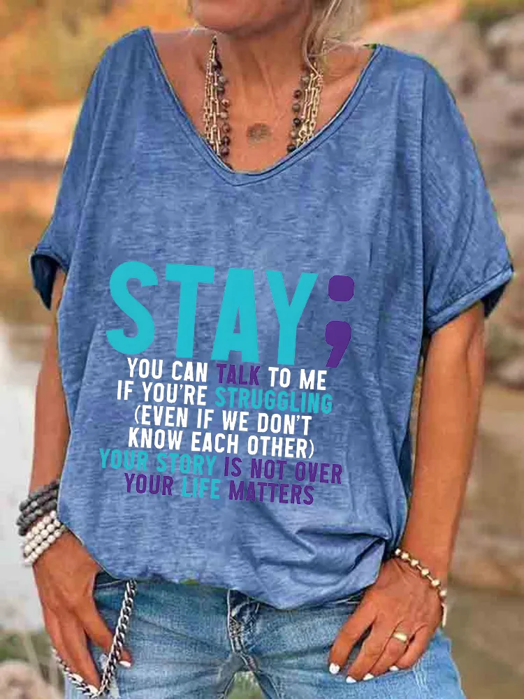 Women'S V-Neck Short-Sleeved T-Shirt Stay You Can Talk To Me If You'Re Struggling Prints